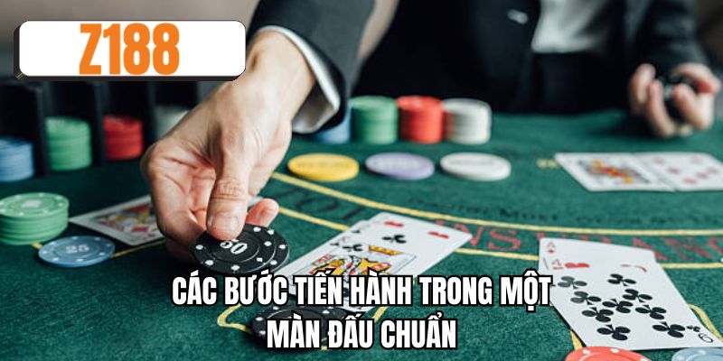Các bước tiến hành trong một màn đấu chuẩn