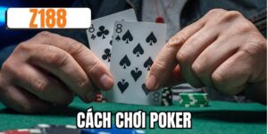 Cách chơi poker