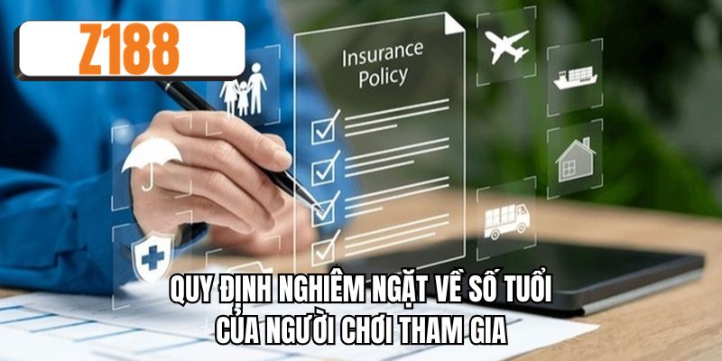 Quy định nghiêm ngặt về số tuổi của người chơi tham gia