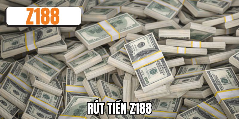Rút tiền Z188